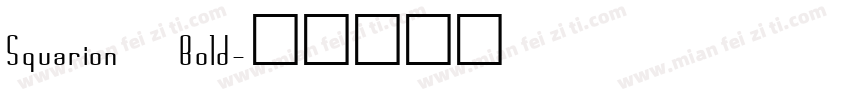 Squarion Bold字体转换